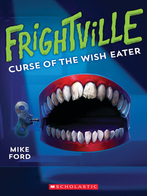 Title details for Curse of the Wish Eater by Mike Ford - Wait list